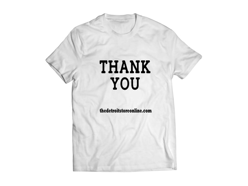 Thank You T Shirt